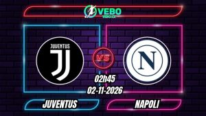 Nhận định Juventus vs Napoli 02h45 ngày 02/11/2026
