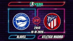 Soi Kèo Alaves vs Atletico Madrid 21h15 - 10/10/2026