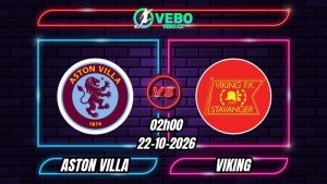 Soi Kèo Aston Villa vs Viking 02h00 - 22/10/2026